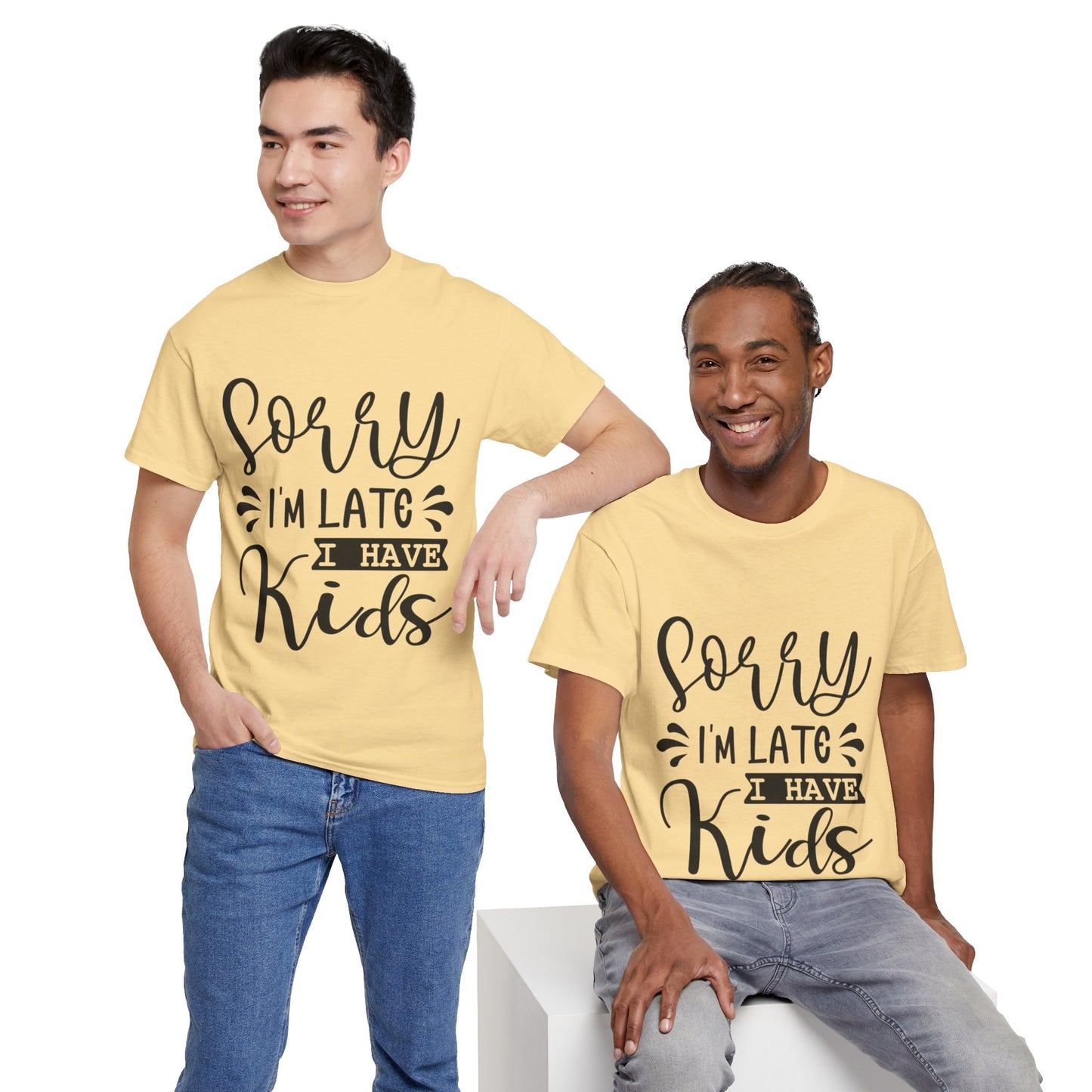 Sorry I'm Late I have Kids Unisex Heavy Cotton Tee