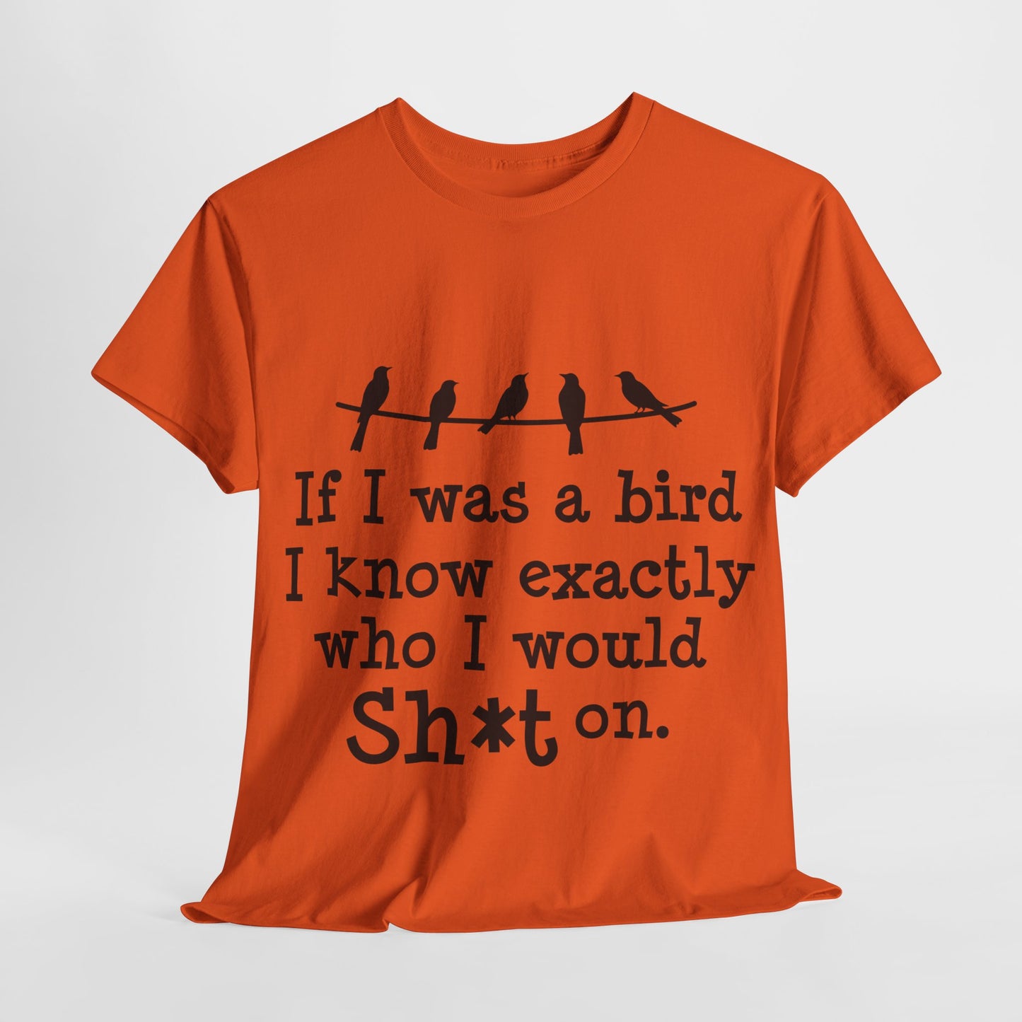 If I Were A Bird Unisex Heavy Cotton Tee