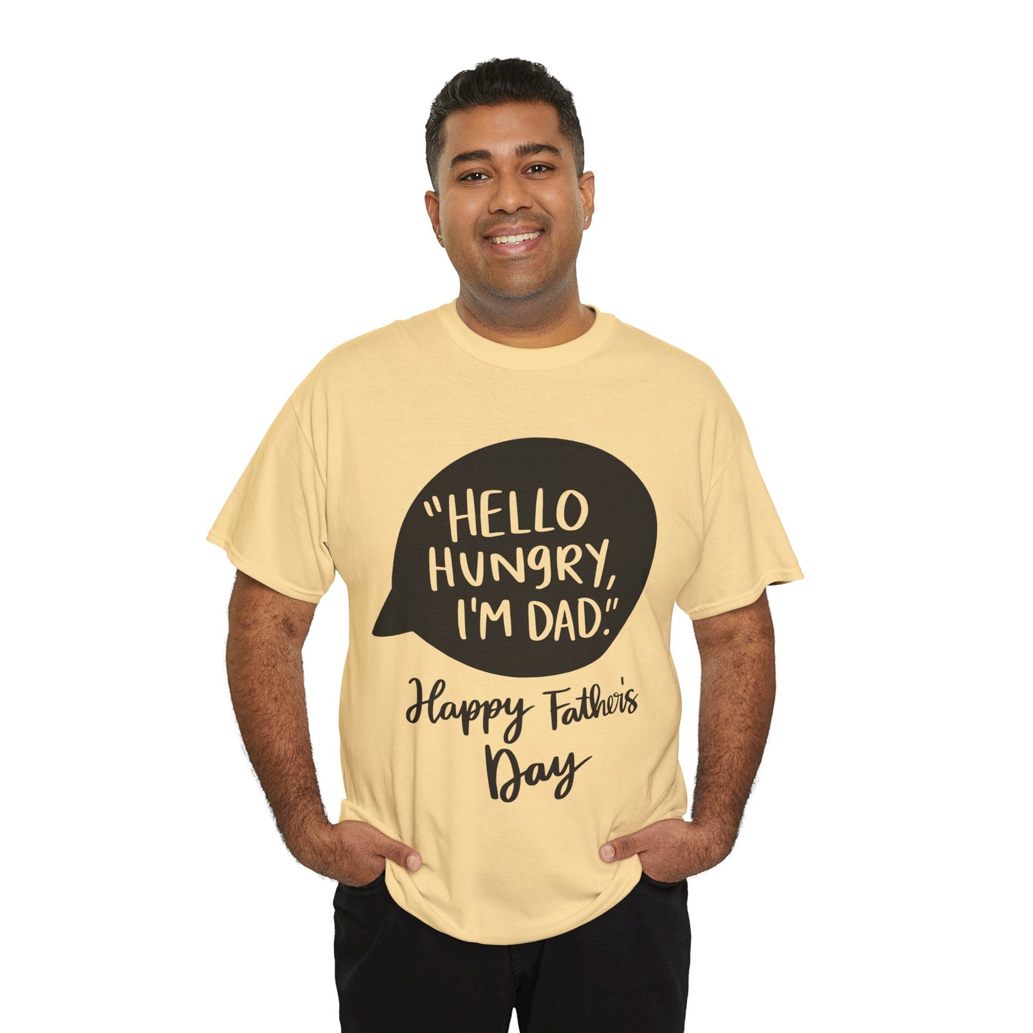 Hello Hungry I'm Dad Unisex Heavy Cotton Tee