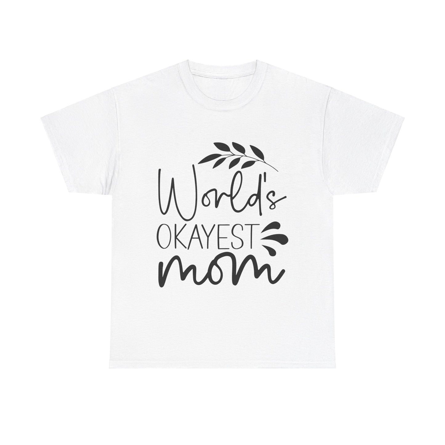 World's Okayest Mom Unisex Heavy Cotton Tee