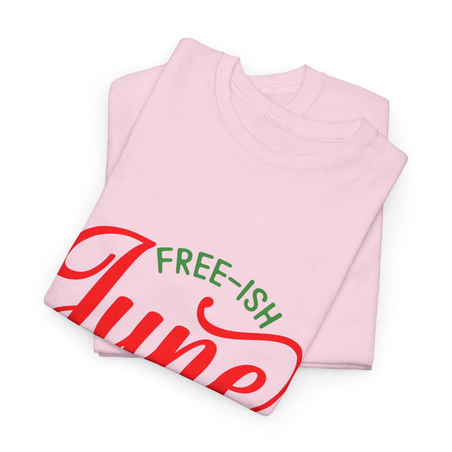 Juneteenth Free-ish Unisex Heavy Cotton Tee